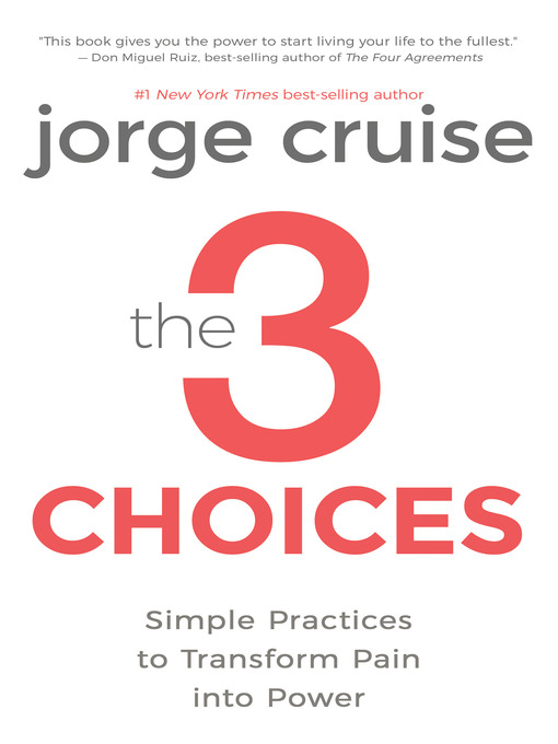 Title details for The 3 Choices by Jorge Cruise - Available